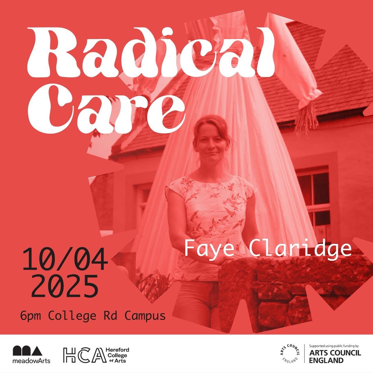 Hereford College of Arts Radical Care Faye-Claridge