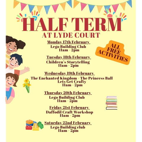 Half Term at Lyde Court information poster